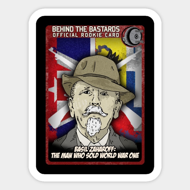 Basil Zaharoff: The Man Who Sold World War One Sticker by Harley Warren